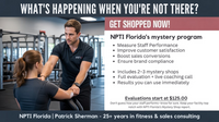 “Mystery Shop” by NPTI Florida